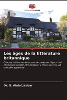 Dr. S. Abdul Jabbar, S. Abdul Jabbar - Les âges de la littérature britannique