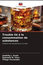 Thiago Fernandes, Gabriella M. Silva, Jandirlly J. Souto - Trouble lié à la consommation de substances