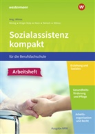 Christin Böning, Christine Böning, Katja Krüger-Stolp, Roswith Manz, Roswitha Manz, Silke Reinsch... - Sozialassistenz kompakt für die Berufsfachschule - Ausgabe Nordrhein-Westfalen