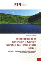 Abdoulaye SANOGO - Intégration de la dimension « Gestion Durable des Terres et des Eaux »