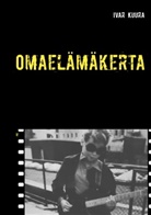 Ivar Kuura - Omaelämäkerta