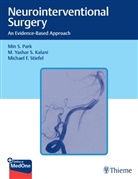 M Yashar Kalani, M. Yashar Kalani, M. Yashar S. Kalani, Min S Park, Min S. Park, Michael Stiefel - Neurointerventional Surgery