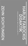 Michael Baute, Christa Blümlinger, I Engström, Ingemo Engström, Léa Kuhn, Volker Pantenburg... - Harun Farockis Didaktik