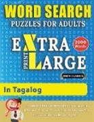 Delta Classics - WORD SEARCH PUZZLES EXTRA LARGE PRINT FOR ADULTS IN TAGALOG - Delta Classics - The LARGEST PRINT WordSearch Game for Adults And Seniors - Find 2000 Cleverly Hidden Words - Have Fun with 100 Jumbo Puzzles (Activity Book)