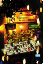 Gerti Guhl, Mose Wolff, Moses Wolff - Die Nacht ist nicht allein zum Schlafen da