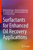 Muhamma Mushtaq, Muhammad Mushtaq, Muhamma Sagir, Muhammad Sagir, Abdul Ravoof Shaik, M Suleman Tahir... - Surfactants for Enhanced Oil Recovery Applications