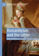 Madelein Callaghan, Madeleine Callaghan, HOWE, Howe, Anthony Howe - Romanticism and the Letter