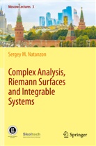 Sergey M Natanzon, Sergey M. Natanzon - Complex Analysis, Riemann Surfaces and Integrable Systems