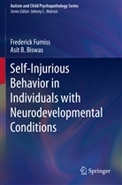 Asit B Biswas, Asit B. Biswas, Frederic Furniss, Frederick Furniss - Self-Injurious Behavior in Individuals with Neurodevelopmental Conditions
