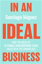 Santiago Iñiguez - In an Ideal Business