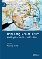 Klavier J Wang, Klavier J. Wang - Hong Kong Popular Culture