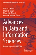 Munesh C Trivedi et al, Mohan L. Kolhe, Krishn K. Mishra, Shailes Tiwari, Shailesh Tiwari, Munesh C. Trivedi - Advances in Data and Information Sciences