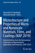 Bondar, Bondar, Oleksandr Bondar, Alexande D Pogrebnjak, Alexander D Pogrebnjak, Alexander D. Pogrebnjak - Microstructure and Properties of Micro- and Nanoscale Materials, Films, and Coatings (NAP 2019)