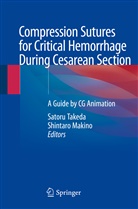 Makino, Makino, Shintaro Makino, Sator Takeda, Satoru Takeda - Compression Sutures for Critical Hemorrhage During Cesarean Section