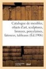 Arthur Bloche, Collectif - Catalogue de meubles des epoques
