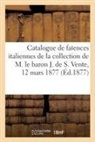 Collectif, Charles Mannheim - Catalogue de faiences italiennes,