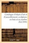 Bottolier-lasquin, Collectif - Catalogue d objets d art et d