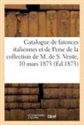 Collectif, Charles Mannheim - Catalogue de faiences italiennes,