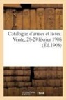 Collectif, Gaston Courtois - Catalogue d armes et livres.