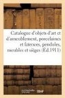 Collectif, Adolphe Reinach - Catalogue d objets d art et d