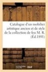 Collectif, R, R. - Catalogue d un mobilier