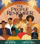 Ibi Zoboi, Zoboi Ibi, Loveis Wise - The People Remember