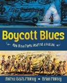 Andrea Davis Pinkney, Brian Pinkney - Boycott Blues
