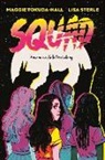 Maggie Tokuda-Hall, Lisa Sterle - Squad
