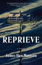 James Han Mattson, James Han Mattsson - Reprieve