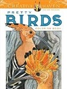 Dot Barlowe, Dot Soffer Barlowe, Dot/ Soffer Barlowe, Ruth Soffer, Jo Taylor - Creative Haven Pretty Birds Coloring Book