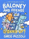 Greg Pizzoli, Pizzoli Greg - Baloney and Friends 2