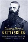 Edward G Longacre, Edward G. Longacre - Unsung Hero of Gettysburg