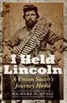 Richard E Quest, Richard E. Quest - I Held Lincoln