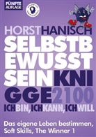 Horst Hanisch - Selbstbewusstsein Knigge 2100