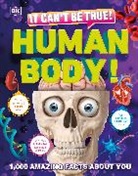 DK, Phonic Books - It Can''t Be True! Human Body!