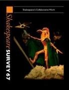 Peter (University of Notre Dame Holland, Peter Holland, Holland Peter - Shakespeare Survey: Volume 67, Shakespeare''s Collaborative Work