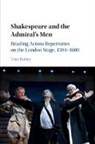 Tom Rutter, Tom (University of Sheffield) Rutter, Rutter Tom - Shakespeare and the Admiral''s Men