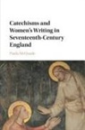 Paula McQuade, Paula (Depaul University Mcquade, McQuade Paula - Catechisms and Women''s Writing in Seventeenth-Century England