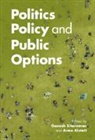 Ganesh Alstott Sitaraman, Anne Alstott, Ganesh Sitaraman, Sitaraman Ganesh - Politics, Policy, and Public Options