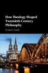 Frank B. Farrell, Frank B. (State University of New York Farrell, Farrell Frank B. - How Theology Shaped Twentieth-Century Philosophy