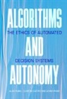 Clinton Castro, Adam Pham, Alan Rubel, Alan (University of Wisconsin Rubel - Algorithms and Autonomy