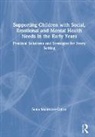 Sonia Mainstone-Cotton, Mainstone-Cotton Sonia - Supporting Children With Social, Emotional Mental Health Needs in