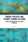 Han Lin - Energy Policies and Climate Change in China