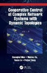 Yuezu Lv, Peijun Wang, Wang Peijun, Guanghui Wen, Guanghui Yu Wen, Wen Guanghui... - Cooperative Control of Complex Network Systems With Dynamic Topologies