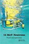 Vladivoj Valkovic, Valkovic Vladivoj - 14 Mev Neutrons