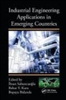 Ihsan (Abdullah Gul University Sabuncuoglu, Ihsan Kara Sabuncuoglu, Bopaya Bidanda, Bahar Y Kara, Bahar Y. Kara, Ihsan Sabuncuoglu - Industrial Engineering Applications in Emerging Countries