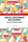 Cara Jardine - Families, Imprisonment and Legitimacy