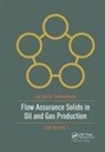 Jon Gudmundsson, Jon Steinar Gudmundsson - Flow Assurance Solids in Oil and Gas Production