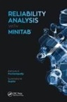 Surendra M Gupta, Surendra M. Gupta, Gupta Surendra M., Kishore Kumar Pochampally, Kishore Kumar (Southern New Hampshire Pochampally, Kishore Kumar Gupta Pochampally... - Reliability Analysis With Minitab