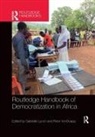 Gabrielle (University of Warwick Lynch, Gabrielle Vondoepp Lynch, Gabrielle Lynch, Lynch Gabrielle, Peter Vondoepp, VonDoepp Peter - Routledge Handbook of Democratization in Africa
